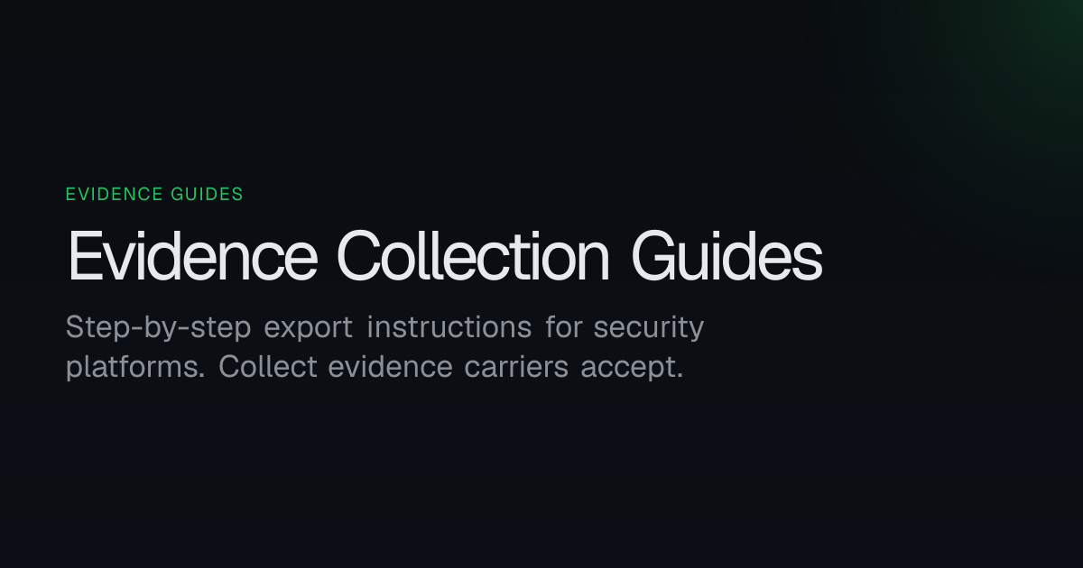Evidence Collection Guides for Cyber Insurance | BindLedger | BindLedger